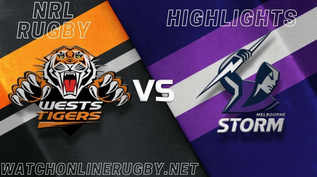 Wests Tigers vs Storm RD 1 Highlights 2022 NRL Rugby