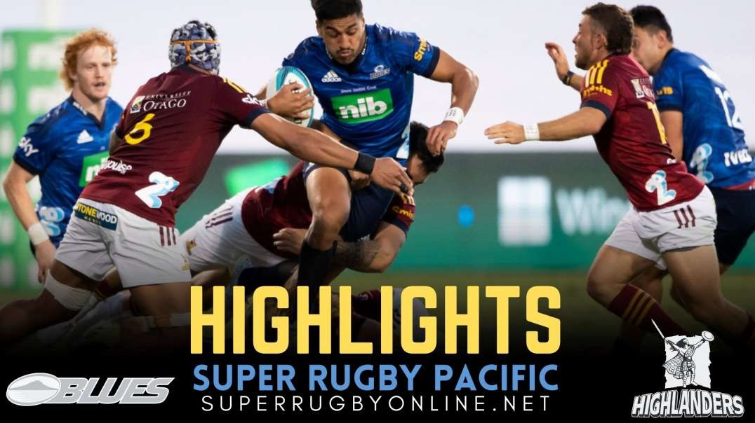 Blues vs Highlanders Highlights 2022 Rd 4 | Super Rugby Pacific