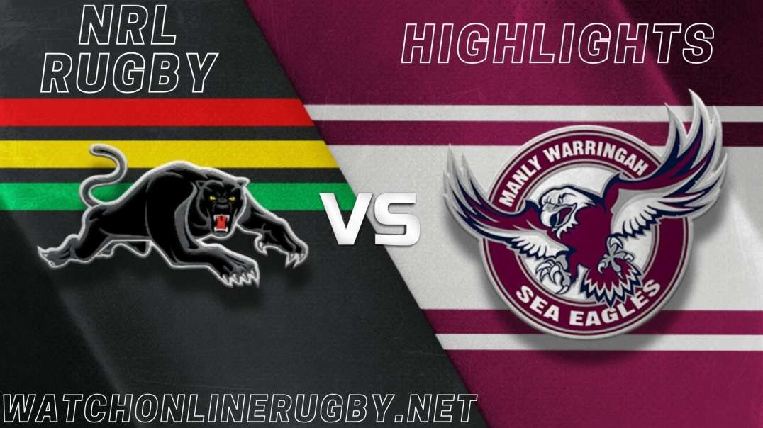 Panthers vs Sea Eagles RD 1 Highlights 2022 NRL Rugby