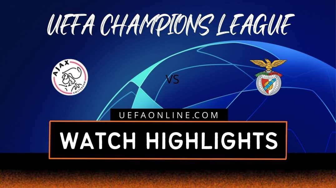 Ajax vs Benfica Highlights 2022 | UEFA Champions League