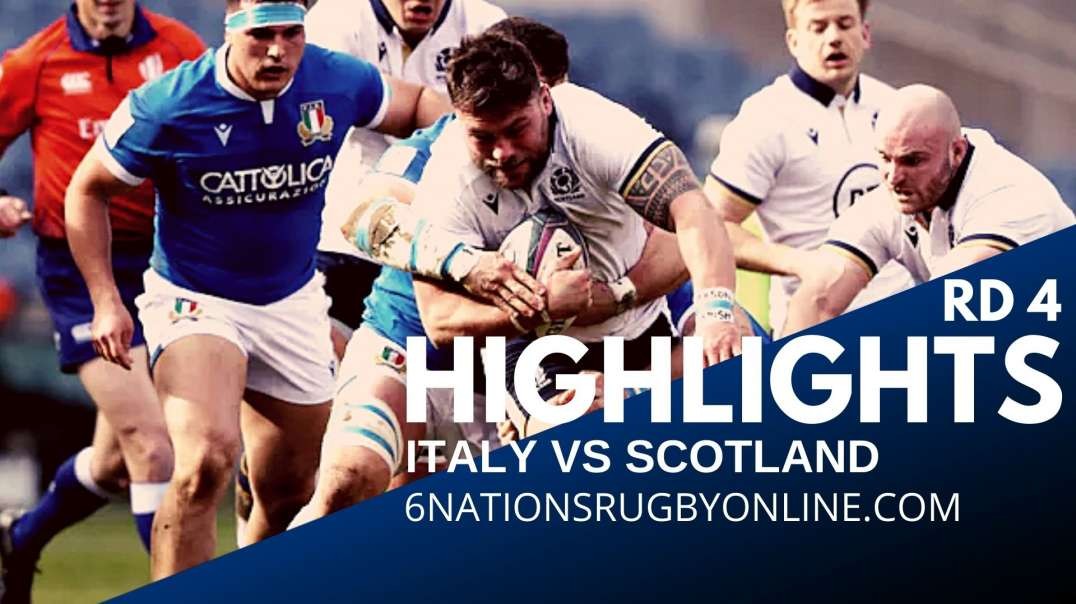 Italy vs Scotland Rd 4 Highlights 2022 | Six Nations Rugby