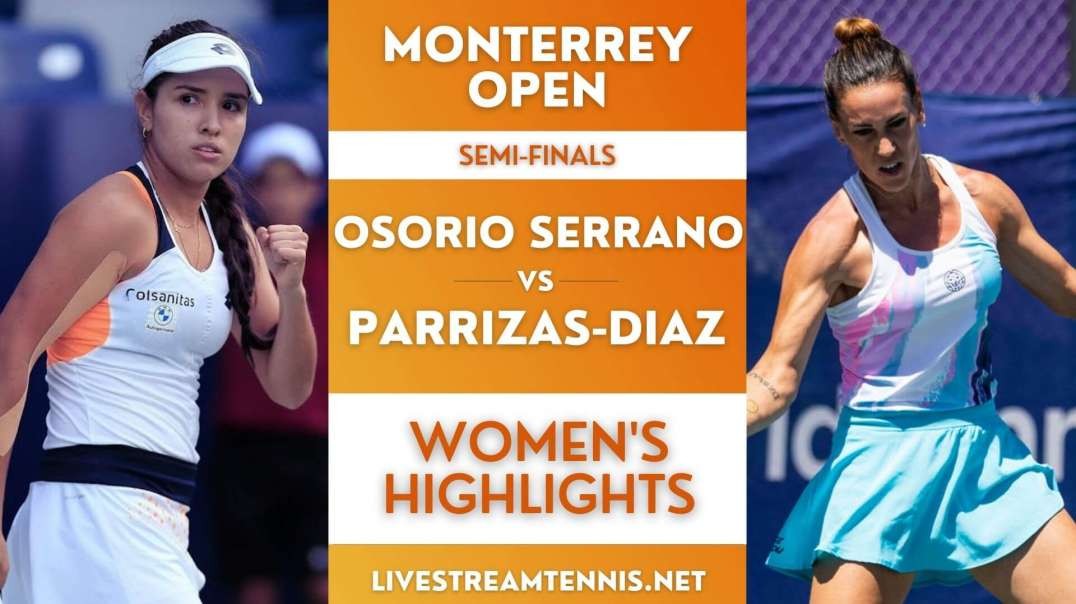 Monterrey Open Semi-Final 2 Highlights 2022