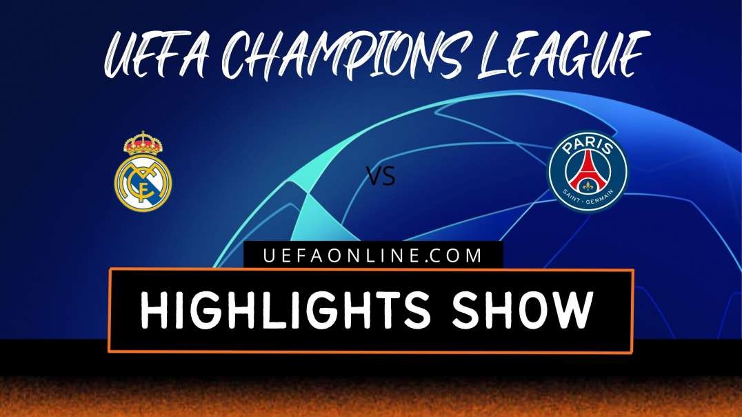 Real Madrid vs PSG Highlights 2022 | UEFA Champions League