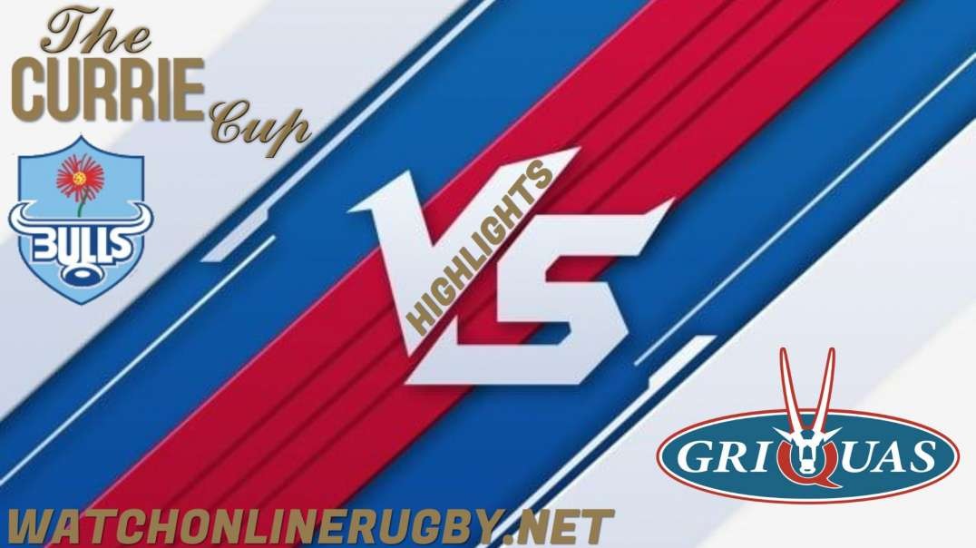 Griquas vs Bulls RD 5 Highlights 2022 Currie Cup