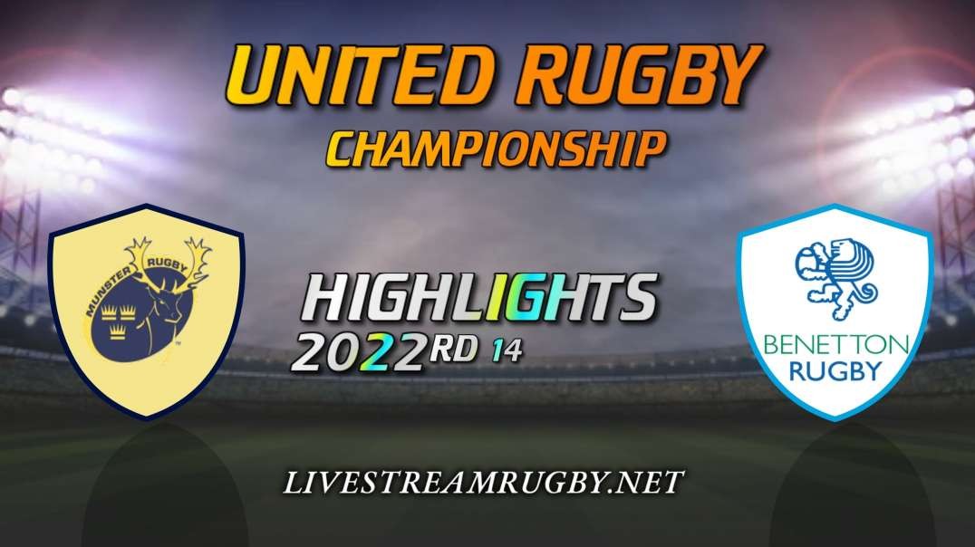 Munster vs Benetton Highlights 2022 Rd 14 | United Rugby