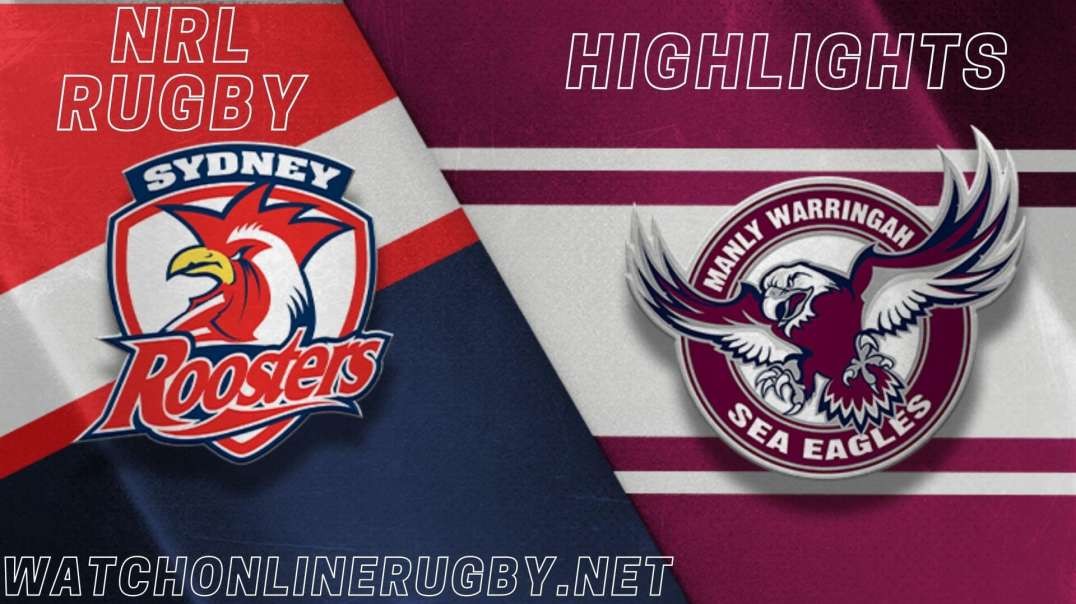 Roosters vs Sea Eagles RD 2 Highlights 2022 NRL Rugby