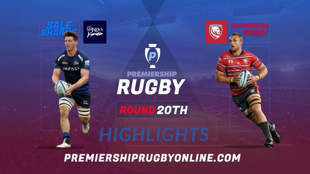 Sale Sharks vs Gloucester Rugby Rd 20 Highlights 2022 Premiership Rugby