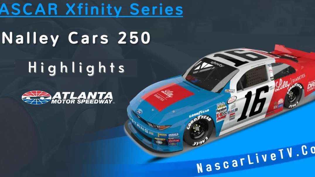 Nalley Cars 250 Highlights NASCAR Xfinity Series 2022