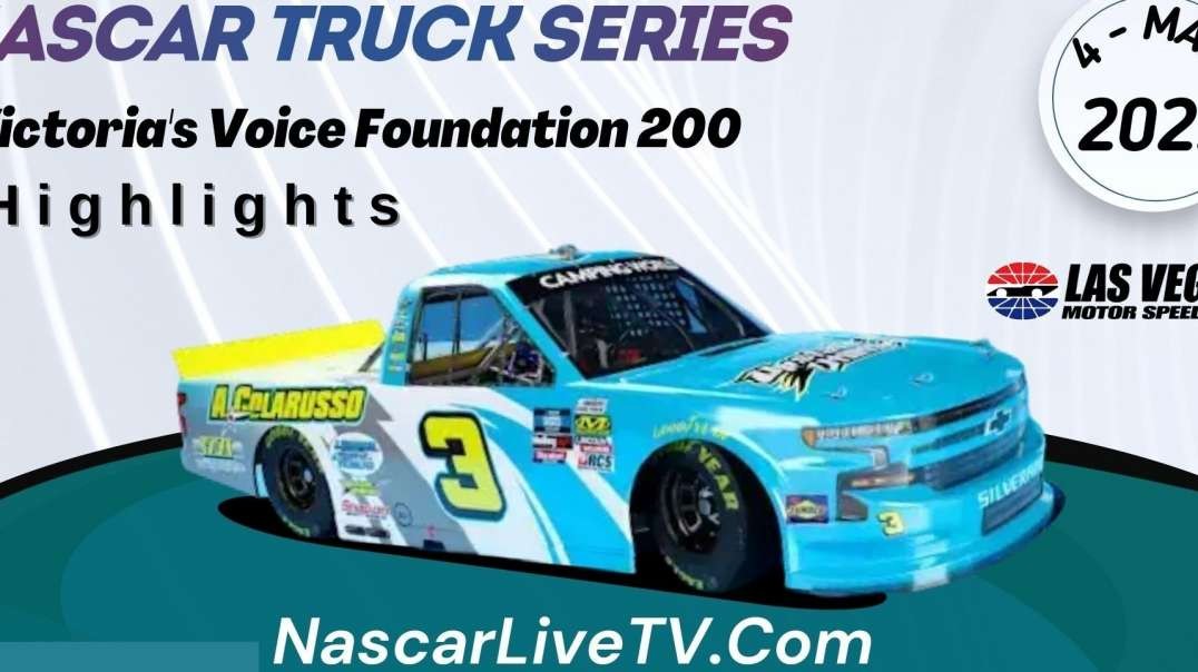 Victorias Voice Foundation 200 Highlights NASCAR Truck 2022