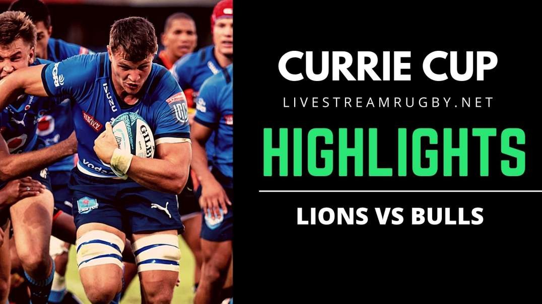 Lions vs Bulls Rd 7 Highlights 2022 | Carling Currie Cup