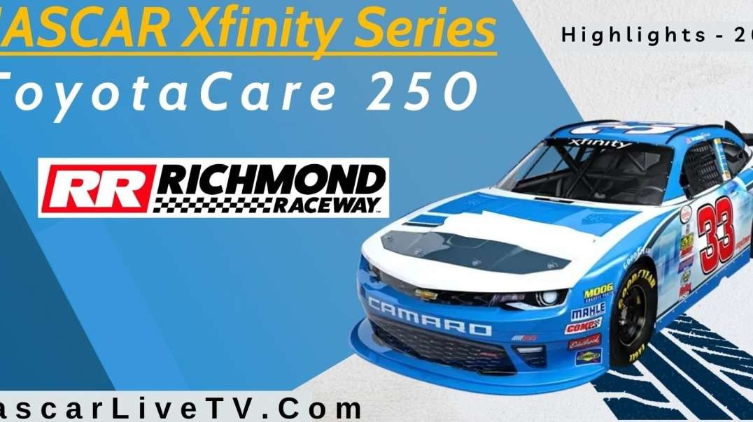 ToyotaCare 250 Highlights NASCAR Xfinity Series 2022