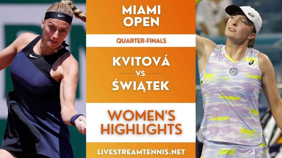 Miami Open Ladies Quarterfinal 3 Highlights 2022