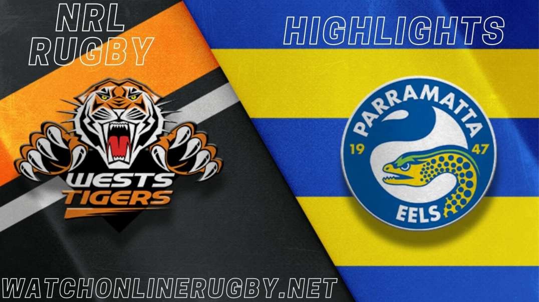 Eels vs Wests Tigers RD 6 Highlights 2022 NRL Rugby