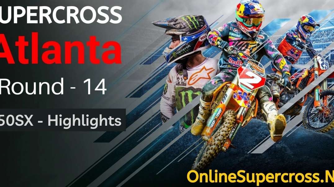Atlanta Round 14 Supercross 450SX Highlights 2022