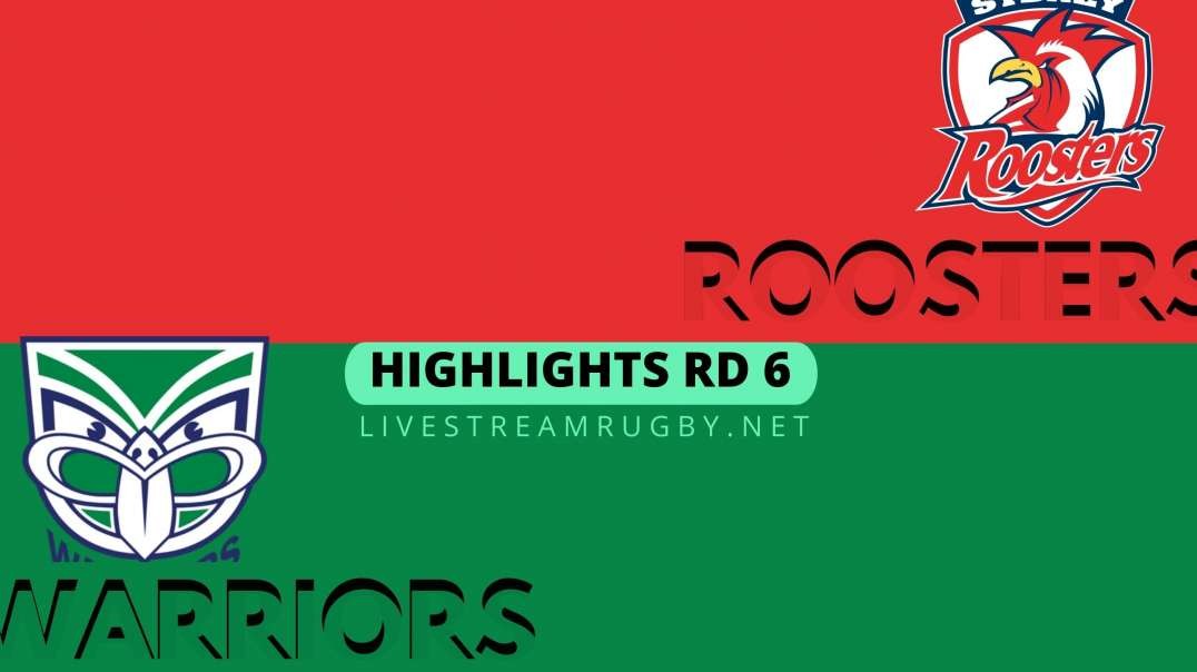 Roosters vs Warriors Highlights 2022 Rd 6 | NRL Rugby