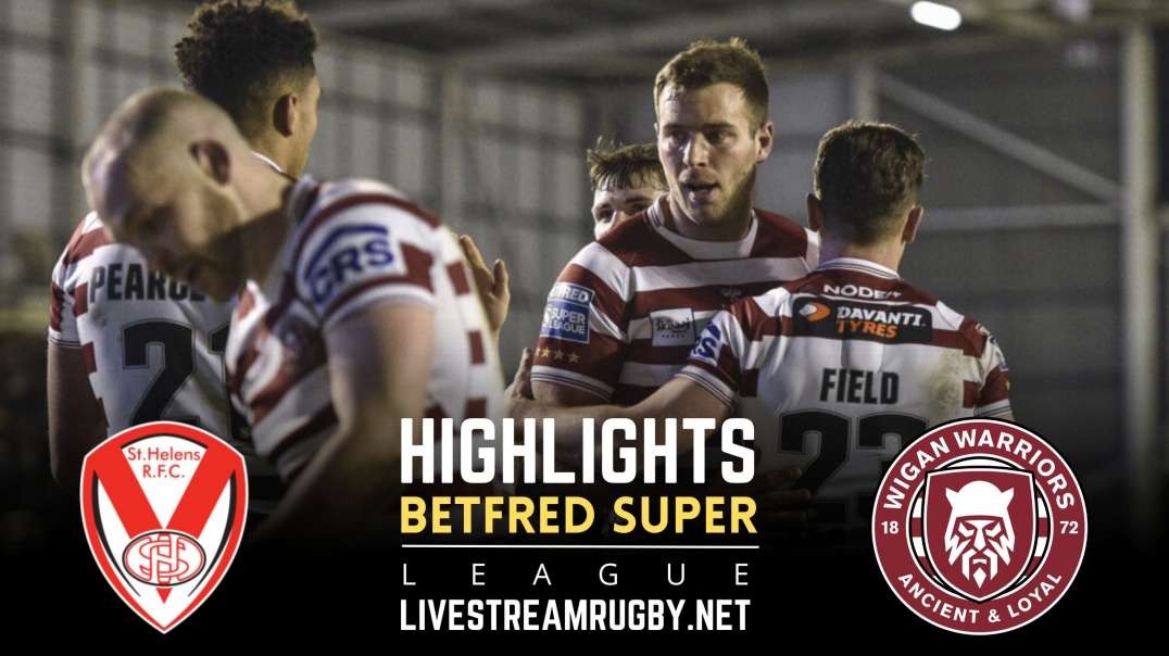 St Helens v Wigan Warriors Rd 8 Highlights 2022 | Betfred Super League