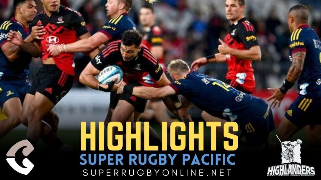 Crusaders vs Highlanders Highlights 2022 Rd 7 | Super Rugby Pacific