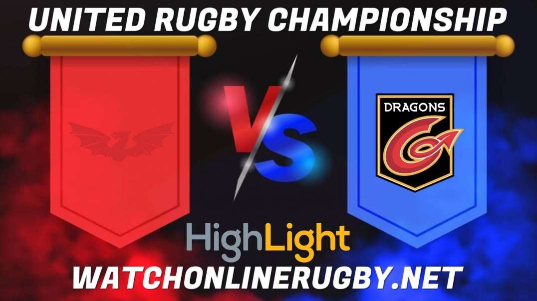 Dragons vs Scarlets Highlights 2022 RD 16 URC