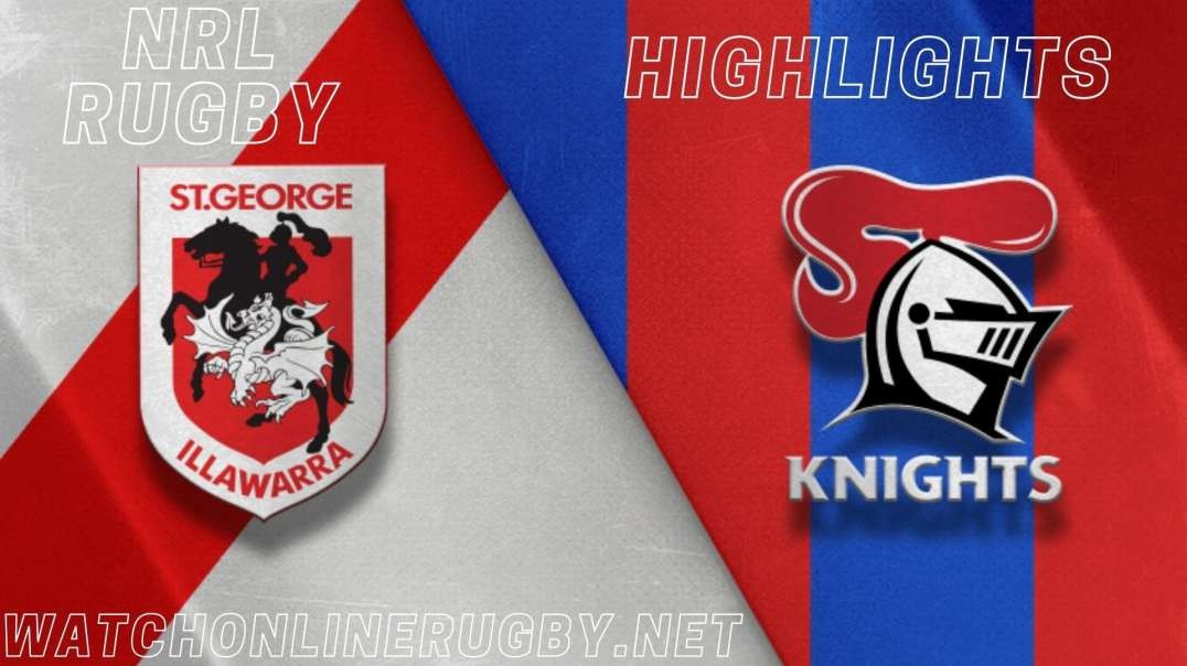 Dragons vs Knights RD 6 Highlights 2022 NRL Rugby