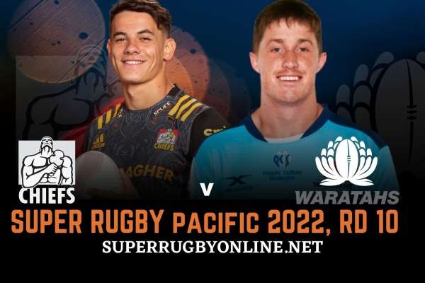 Chiefs Vs Waratahs Live Stream 2022 | Match Replay | Super Rugby Pacific