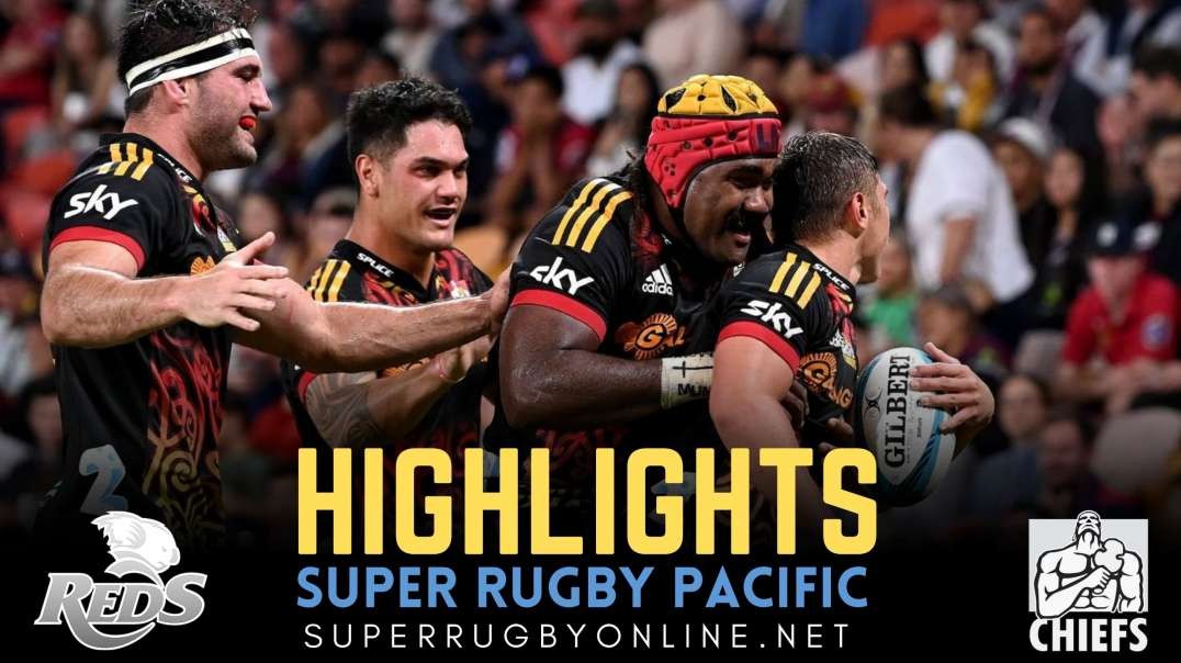 Reds vs Chiefs Highlights 2022 Rd 11 | Super Rugby Pacific