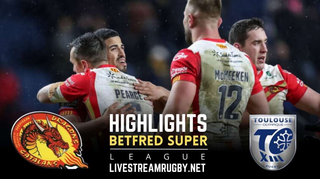 Catalans Dragons vs Toulouse Rd 8 Highlights 2022 | Betfred Super League