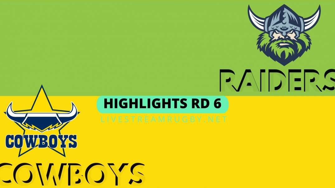 Raiders vs Cowboys Highlights 2022 Rd 6 | NRL Rugby