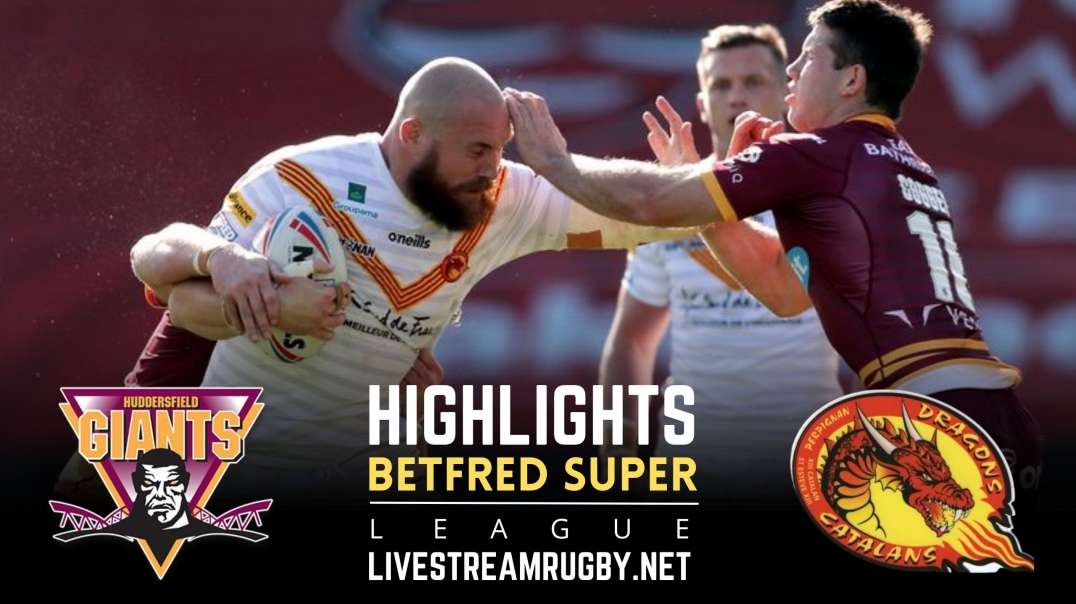 Huddersfield Giants vs Dragons Rd 7 Highlights 2022 | Betfred Super League