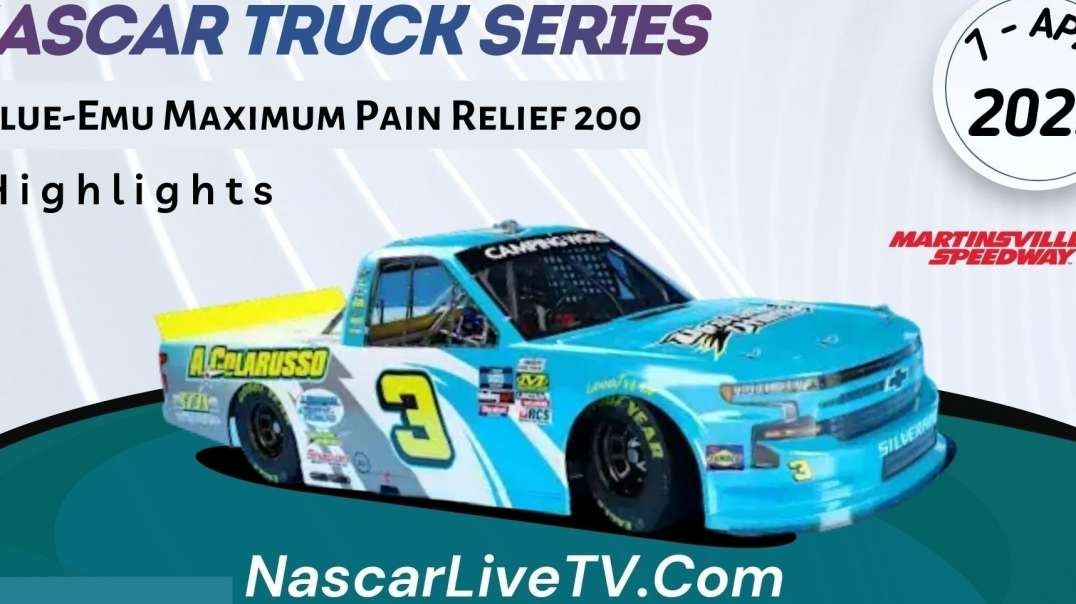 Blue-Emu Maximum Pain Relief 200 Highlights NASCAR 2022