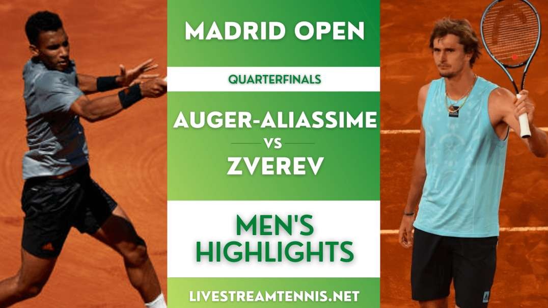 Madrid Open Gents Quarterfinal 4 Highlights 2022