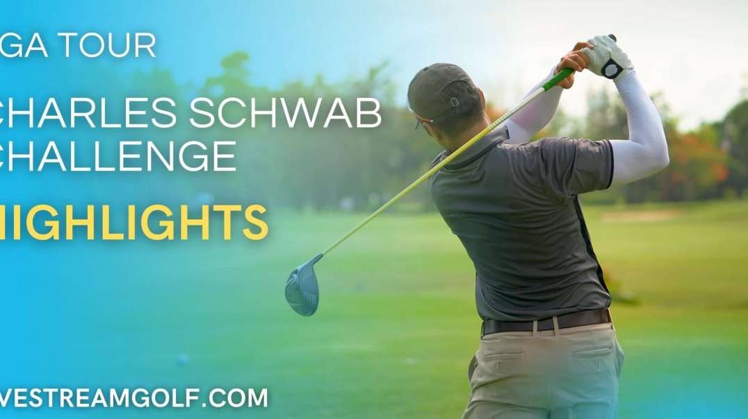 Charles Schwab Challenge Day 4 Highlights: PGA Tour 2022