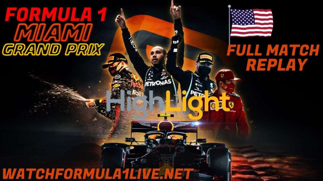Formula 1 Finals Miami Grand Prix Highlights 2022