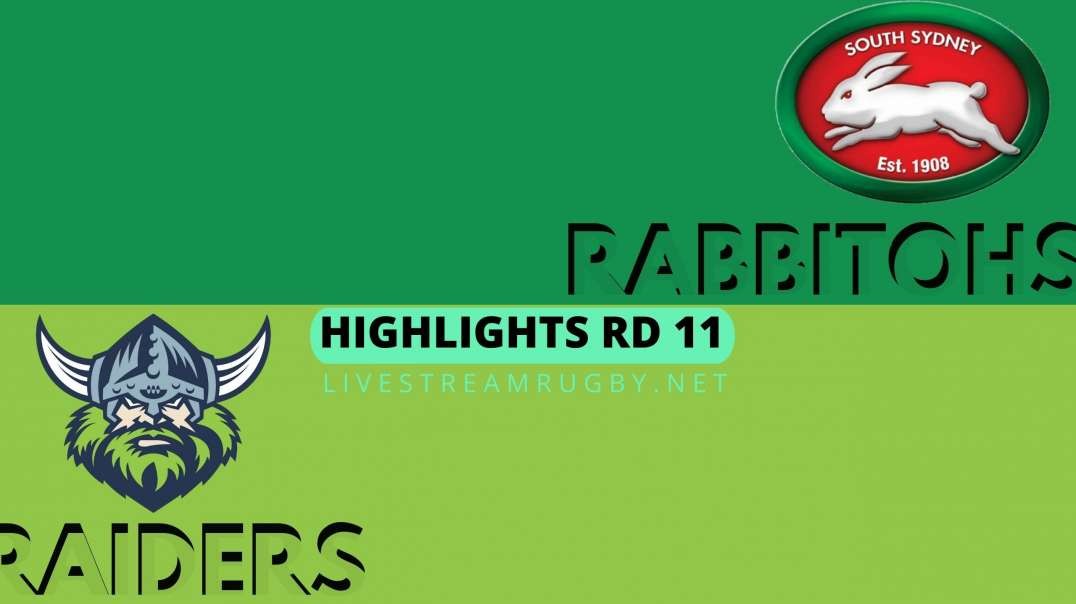 Rabbitohs vs Raiders Highlights 2022 Rd 11 | NRL Rugby