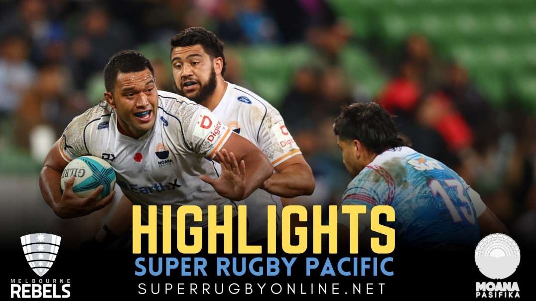 Rebels vs Moana Pasifika Highlights 2022 Rd 11 | Super Rugby Pacific