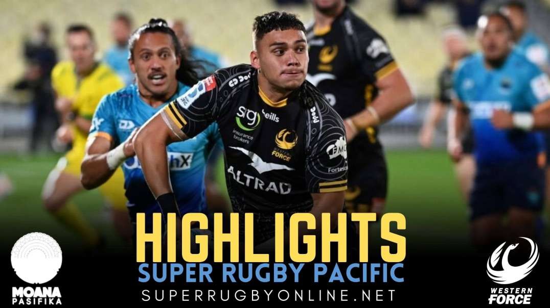 Moana Pasifika vs Force Highlights 2022 Rd 15 | Super Rugby Pacific