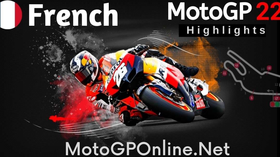 MotoGP French Grand Prix Highlights 2022