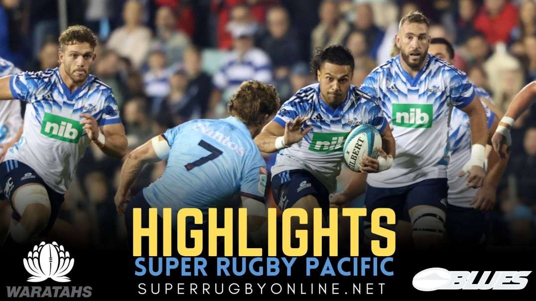 Waratahs vs Blues Highlights 2022 Rd 15 | Super Rugby Pacific