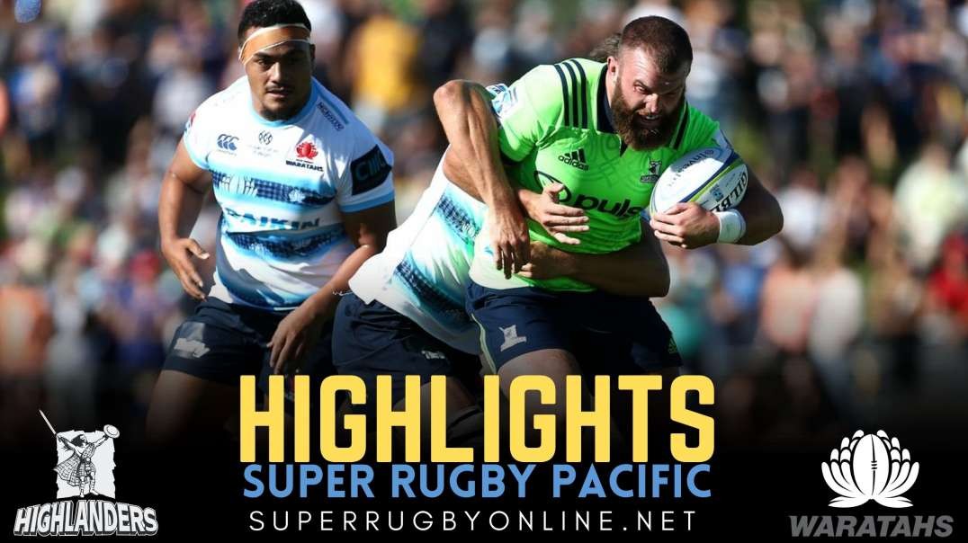 Highlanders vs Waratahs Highlights 2022 Rd 14 | Super Rugby Pacific