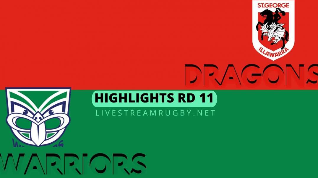 Dragons Vs Warriors Highlights 2022 Rd 11 | NRL Rugby