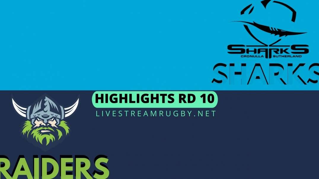 Sharks vs Raiders Highlights 2022 Rd 10 | NRL Rugby