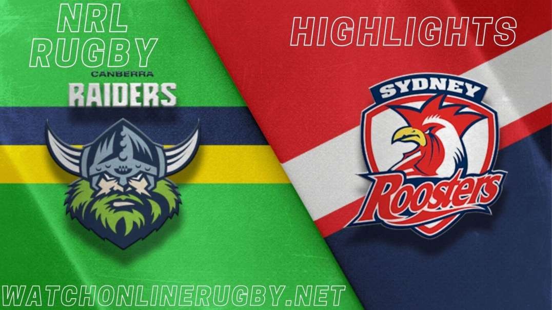 Raiders vs Roosters RD 13 Highlights 2022 NRL Rugby