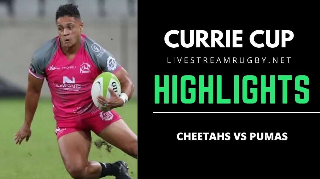 Cheetahs vs Pumas Rd 13 Highlights 2022 | Carling Currie Cup
