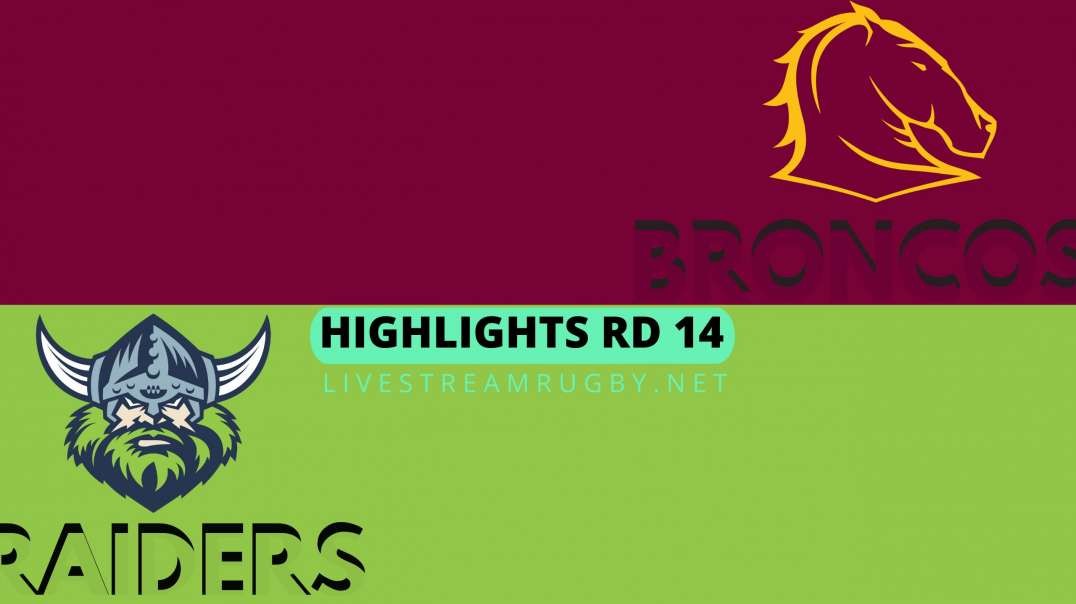 Broncos vs Raiders Highlights 2022 Rd 14 | NRL Rugby