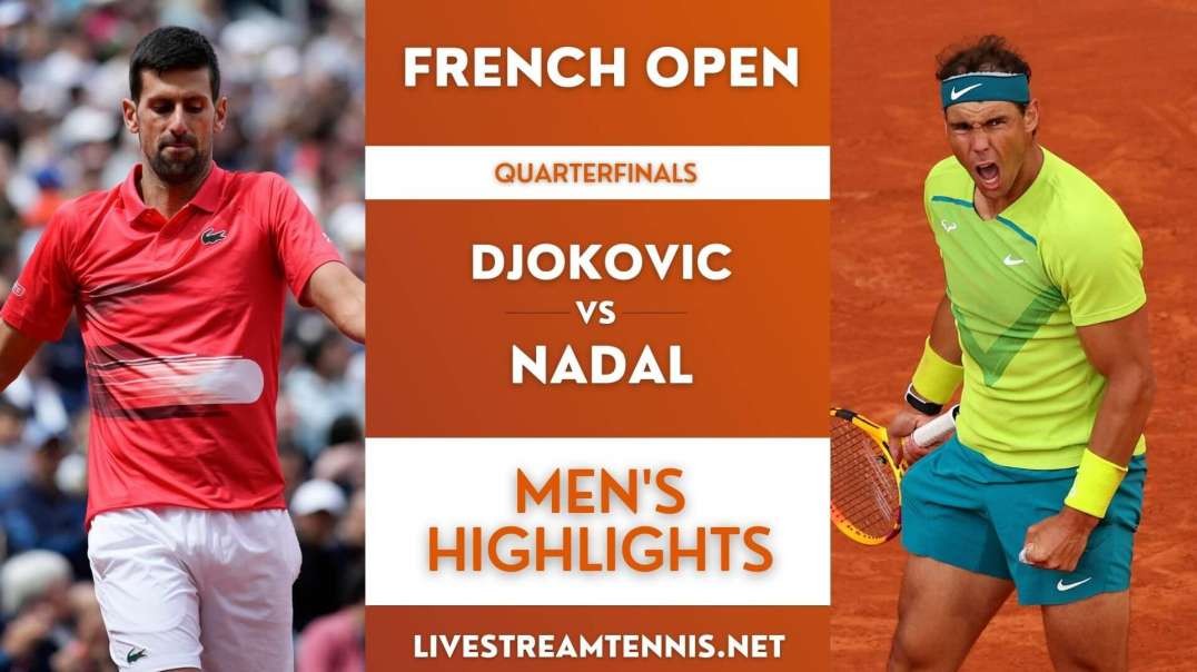French Open Gents Quarterfinal 1 Highlights | Roland Garros 2022
