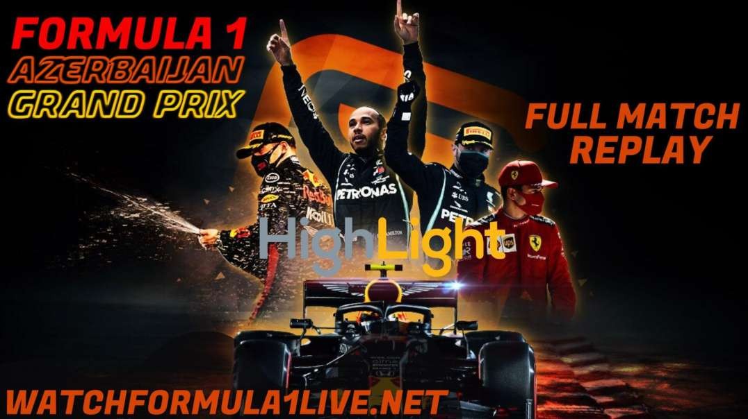 Azerbaijan Grand Prix Final Highlights 2022 Formula 1