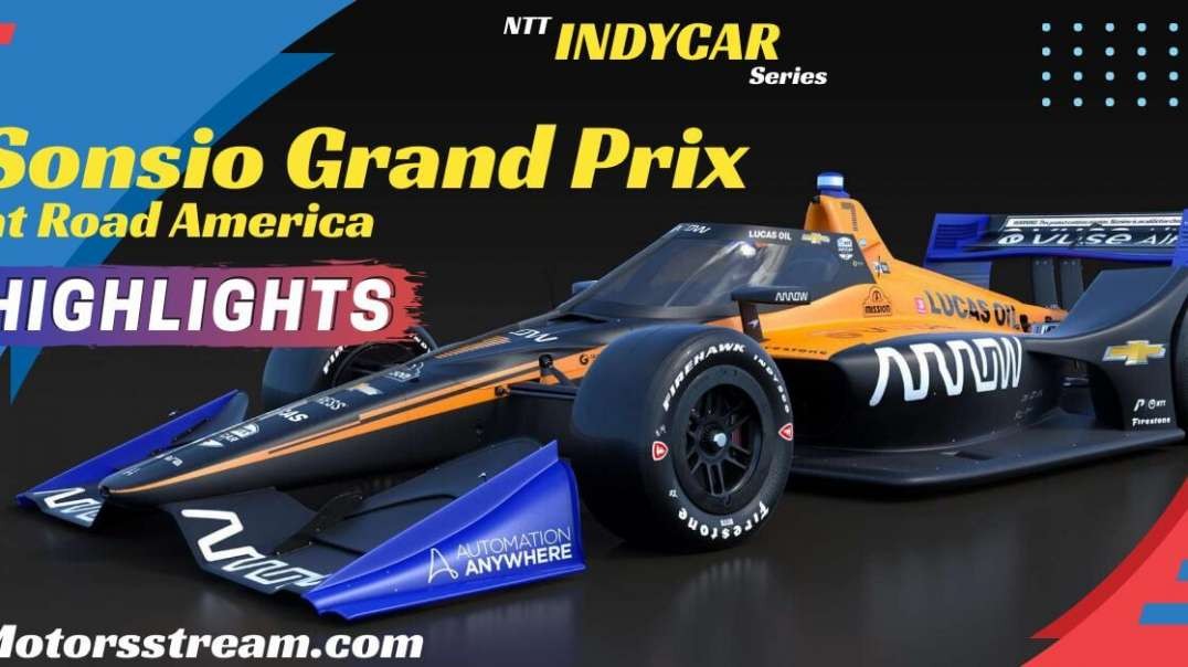 Sonsio Grand Prix Highlights 2022 IndyCar