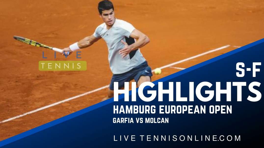 Garfia vs Molcan S-F Highlights 2022 | Hamburg European Open