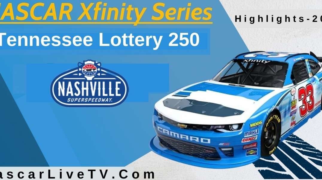 Tennessee Lottery 250 Highlights NASCAR Xfinity Series 2022
