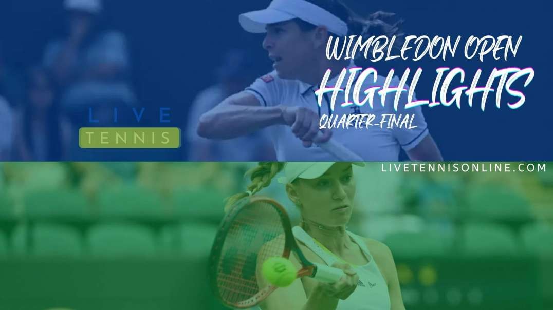 Tomljanovic Vs Rybakina Q-F Highlights 2022 | Wimbledon Open