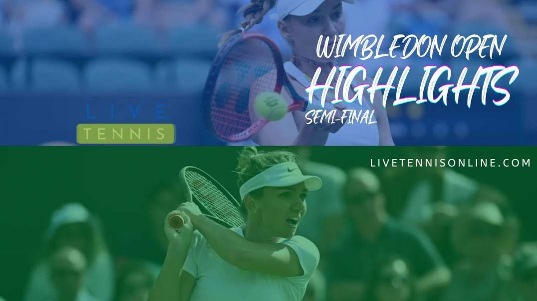 Rybakina Vs Halep S-F Highlights 2022 | Wimbledon Open